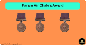 Param Vir Chakra Param Vir Chakra Militry Medal