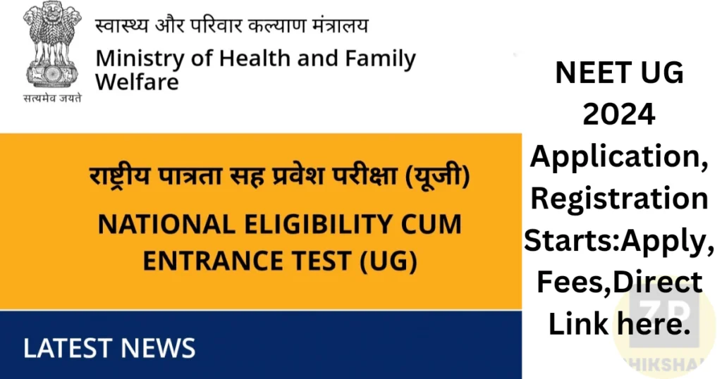 NTA NEET 2024 Application, Registration Starts:Apply,Fees,Direct Link here. 1 NTA NEET 2024 Application, Registration Starts