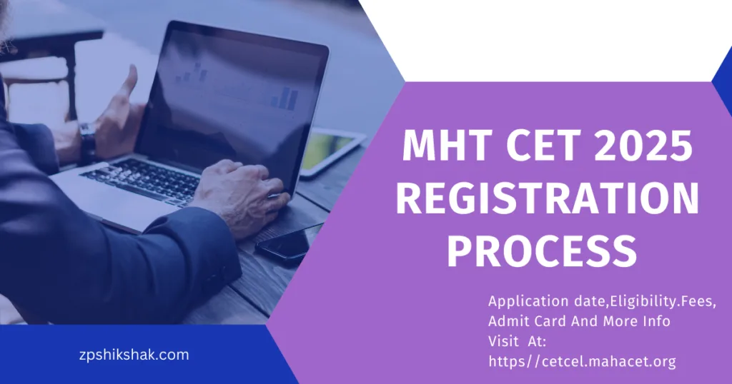 MHT CET 2025 Registration Process Started | MHT CET 2025 नोंदणी प्रक्रिया सूरू